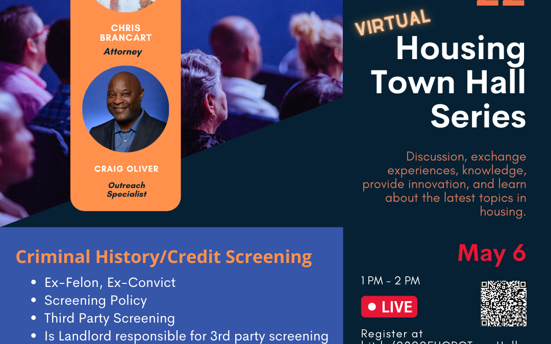 Virtual Housing Town Hall Series – Criminal History/Credit Screening